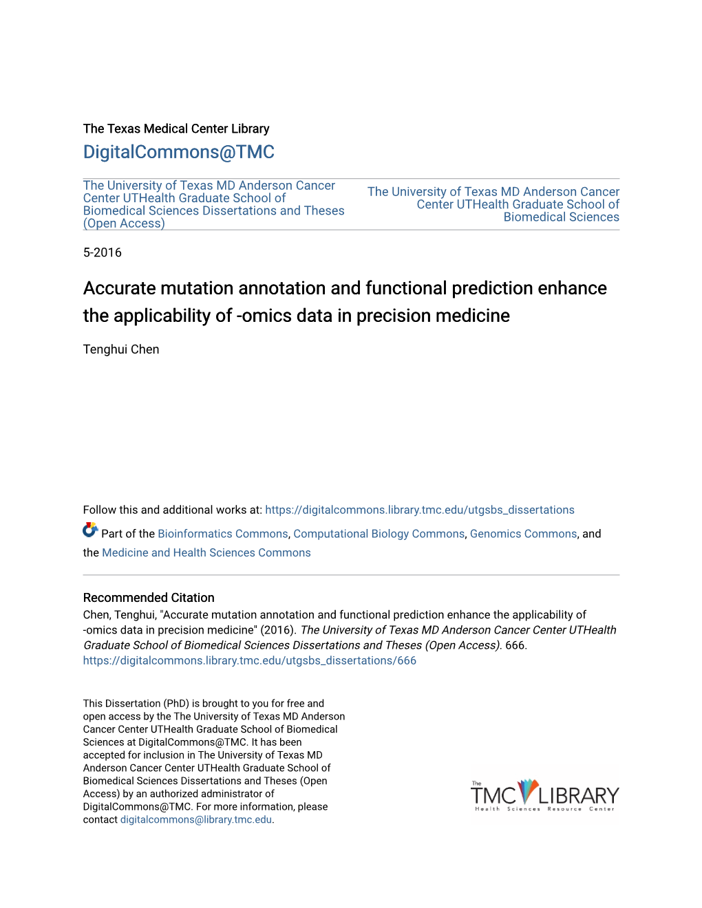 Accurate Mutation Annotation and Functional Prediction Enhance the Applicability of -Omics Data in Precision Medicine