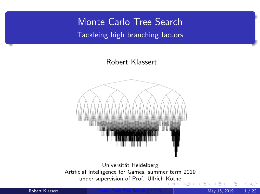 Monte Carlo Tree Search Tackleing High Branching Factors