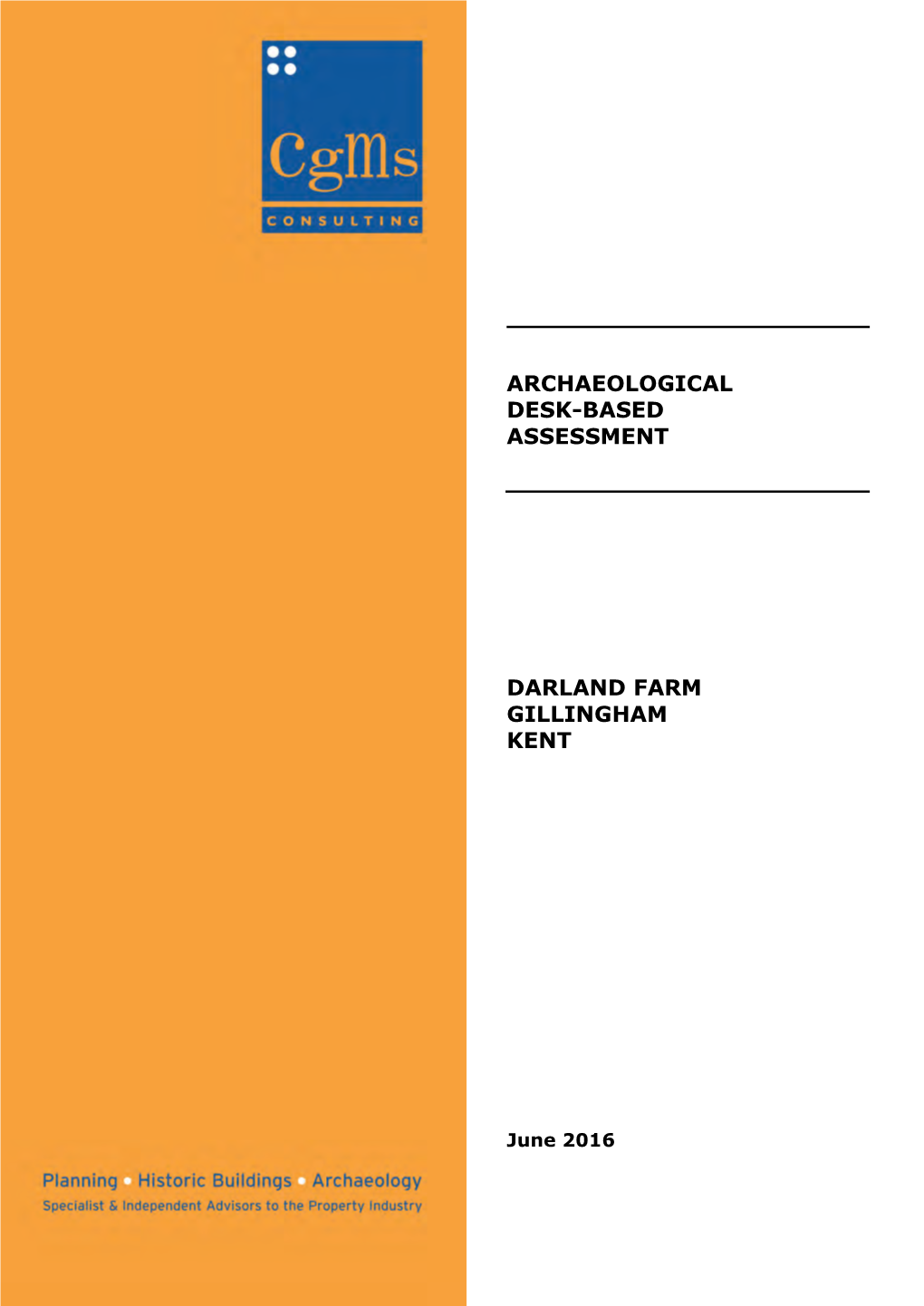 Archaeological Desk-Based Assessment Darland Farm, Gillingham, Kent