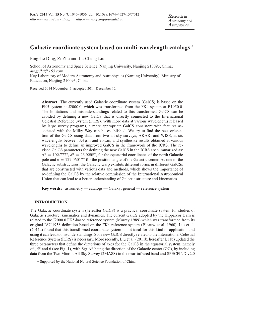 Galactic Coordinate System Based on Multi-Wavelength Catalogs ∗