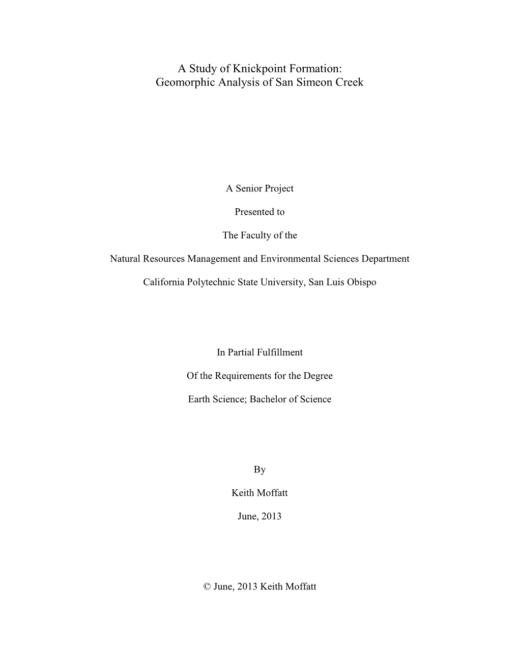 A Study of Knickpoint Formation: Geomorphic Analysis of San Simeon Creek