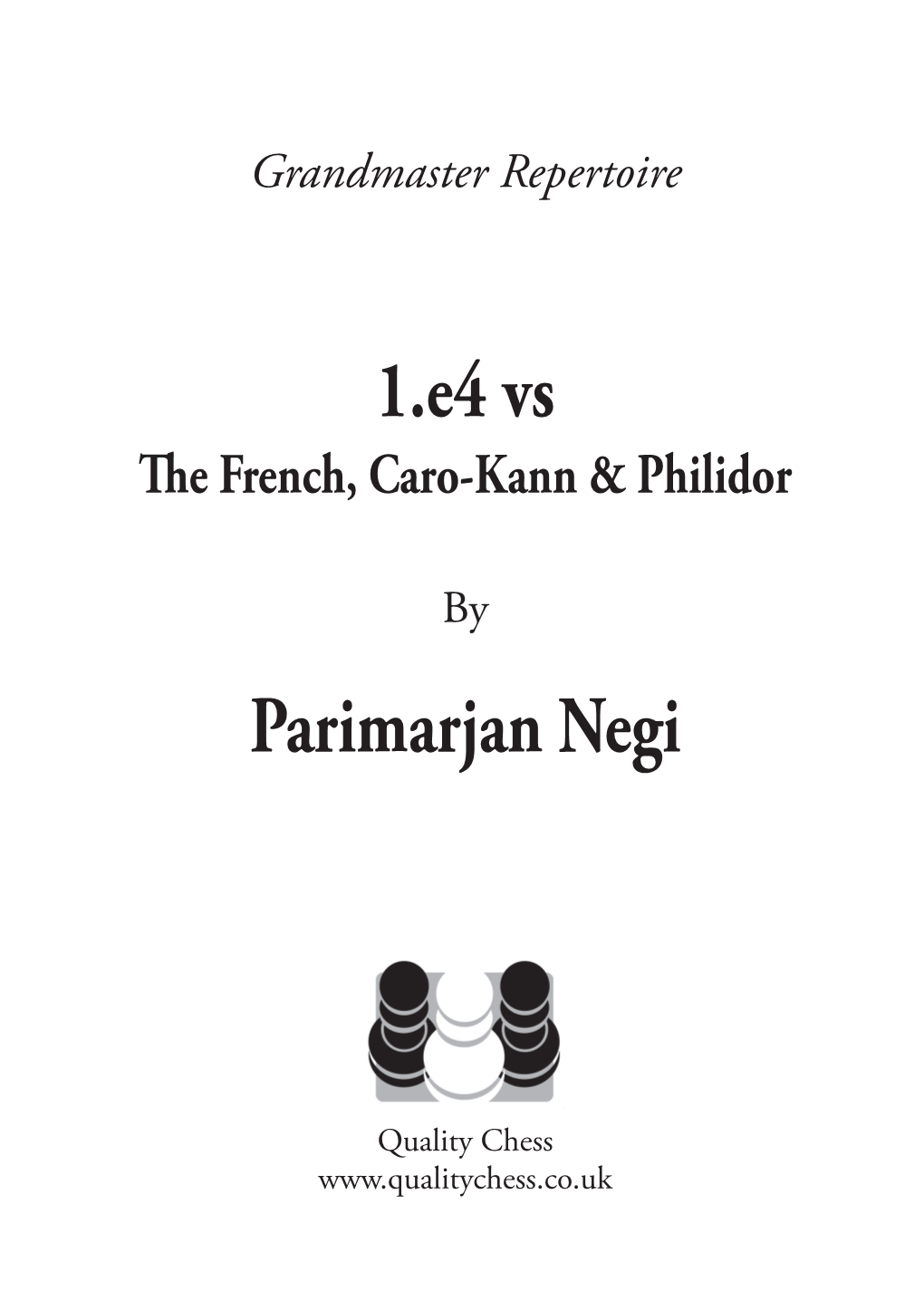 1.E4 Vs Parimarjan Negi