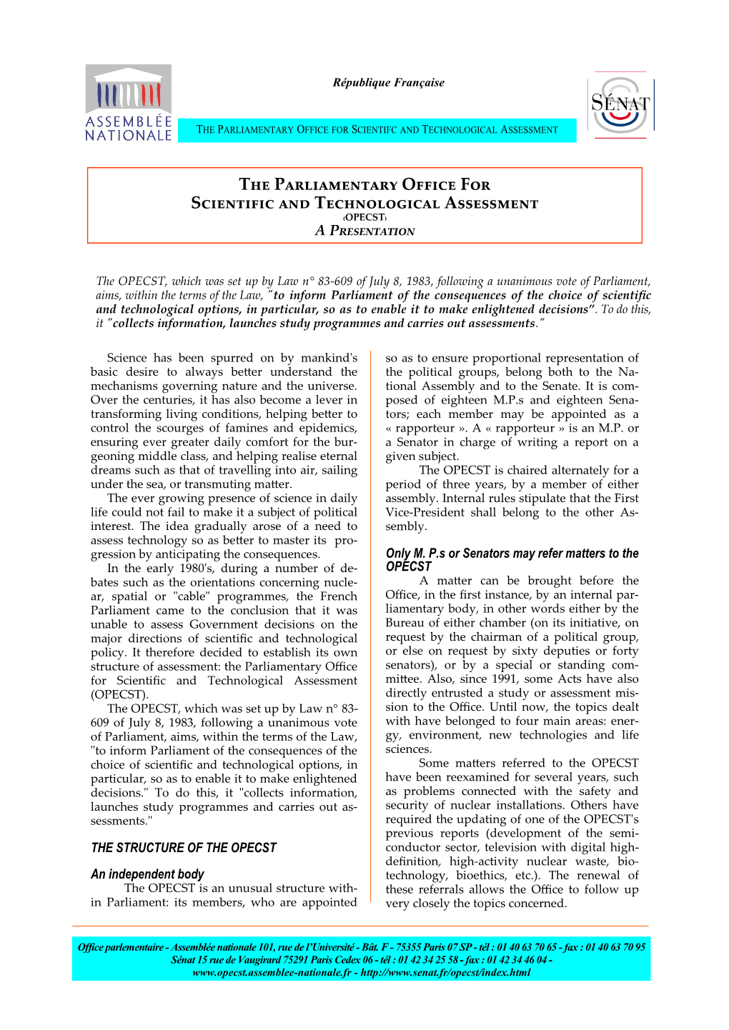 The Parliamentary Office for Scientific and Technological Assessment (OPECST) a Presentation