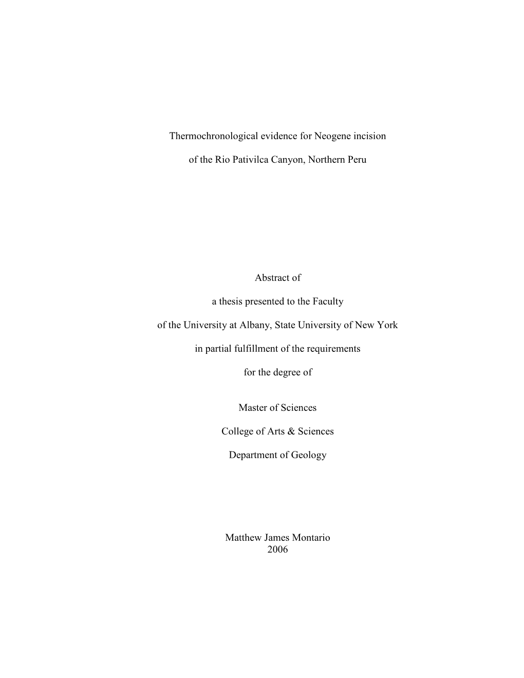 Thermochronological Evidence for Neogene Incision of the Rio