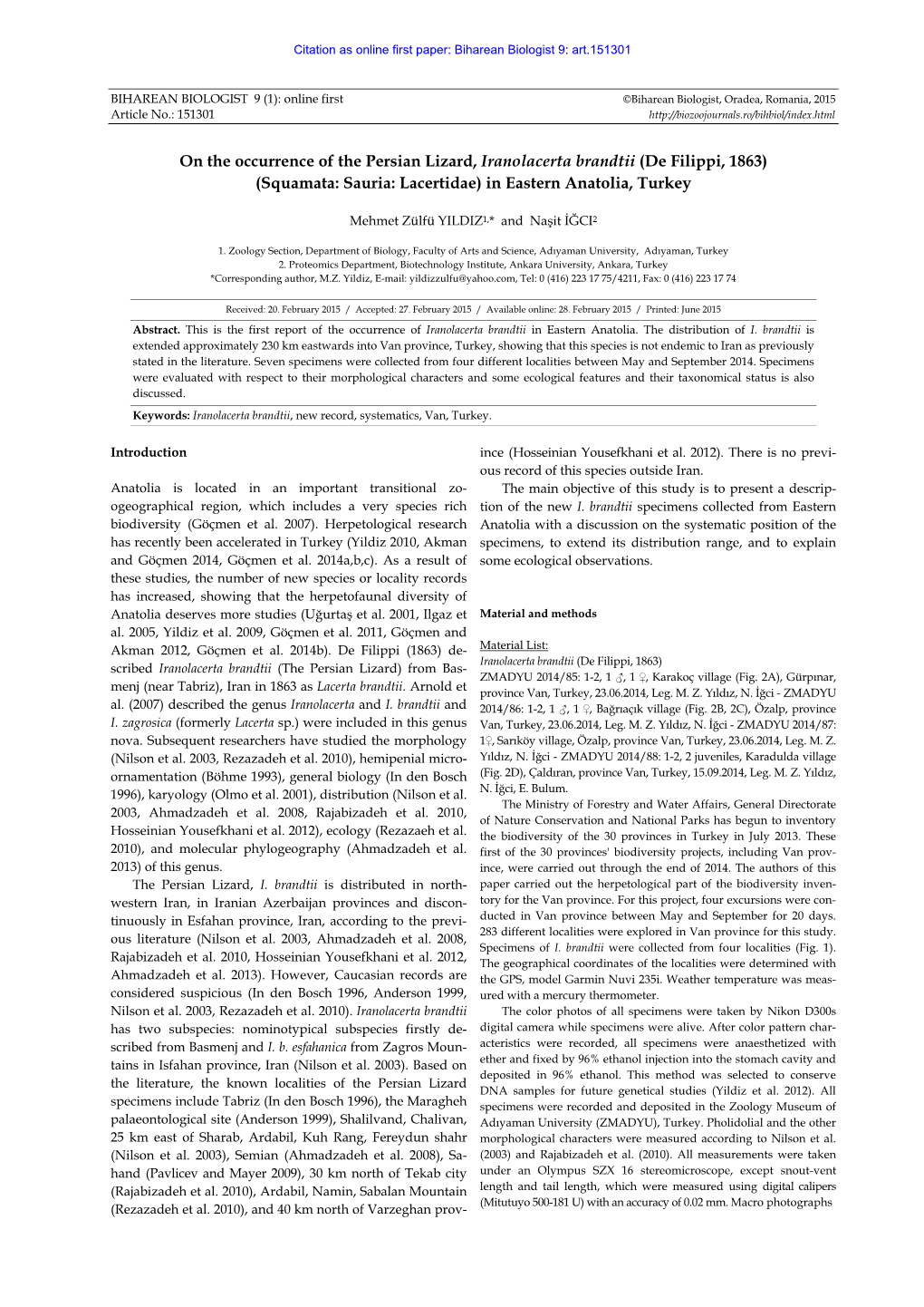 On the Occurrence of the Persian Lizard, Iranolacerta Brandtii (De Filippi, 1863) (Squamata: Sauria: Lacertidae) in Eastern Anatolia, Turkey