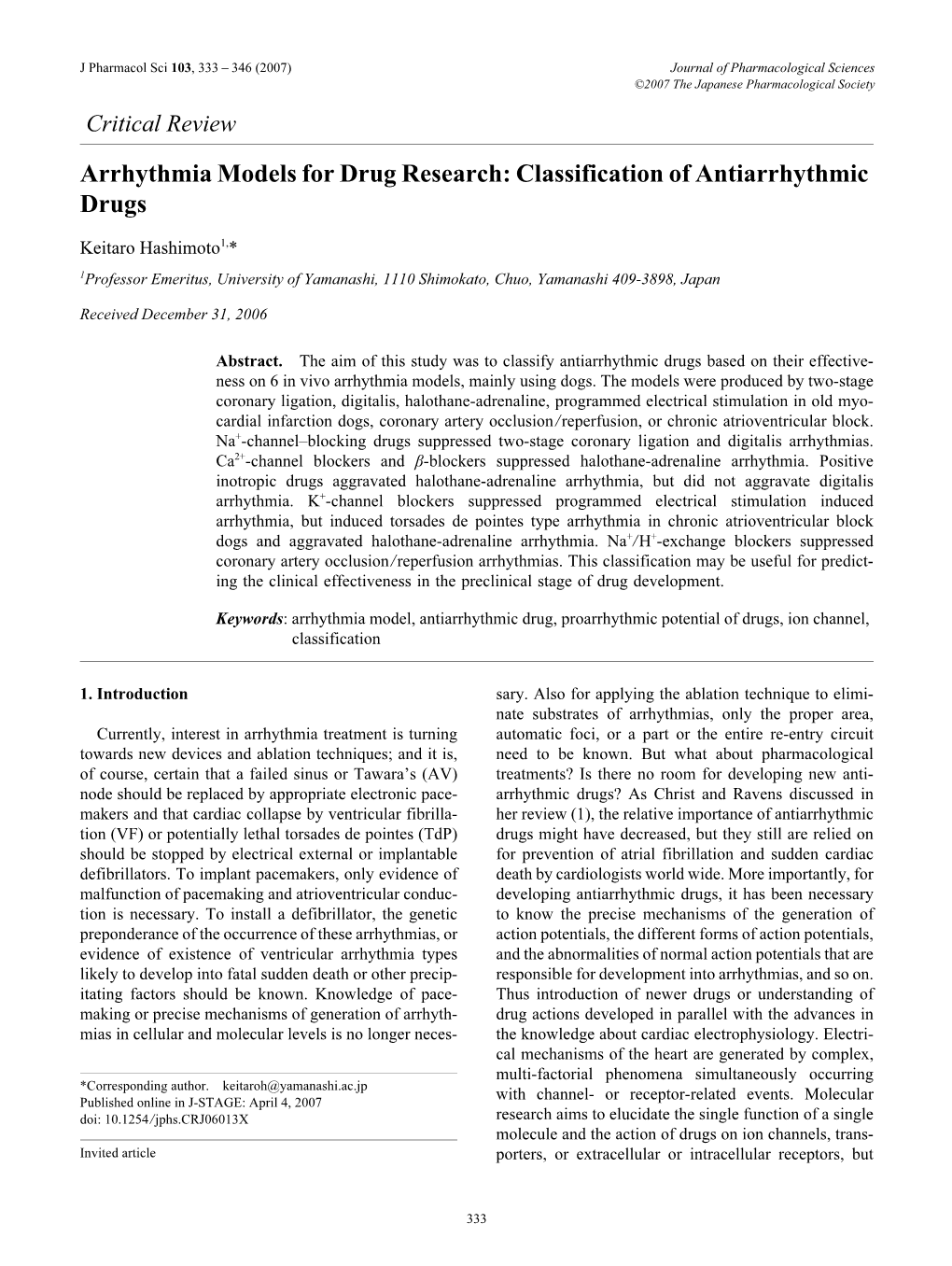 Classification of Antiarrhythmic Drugs Keitaro Hashimoto1,* 1Professor Emeritus, University of Yamanashi, 1110 Shimokato, Chuo, Yamanashi 409-3898, Japan