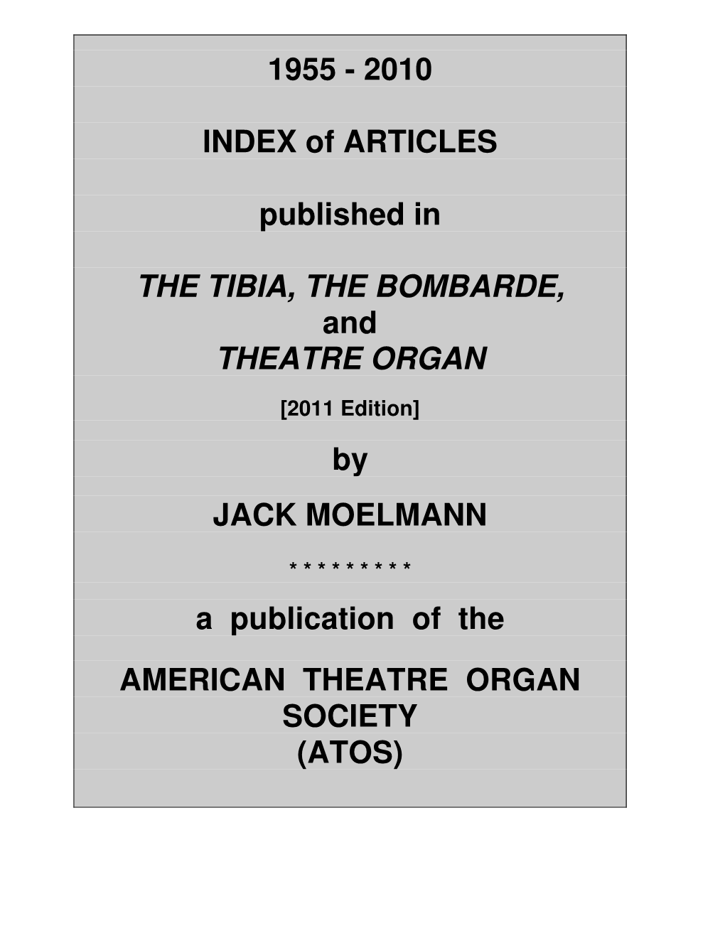 2010 INDEX of ARTICLES Published