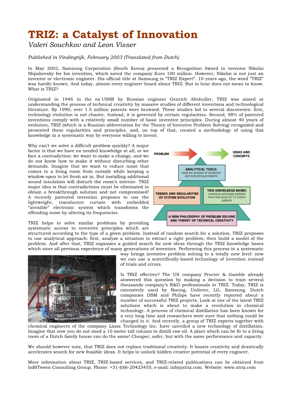 TRIZ: a Catalyst of Innovation Valeri Souchkov and Leon Visser