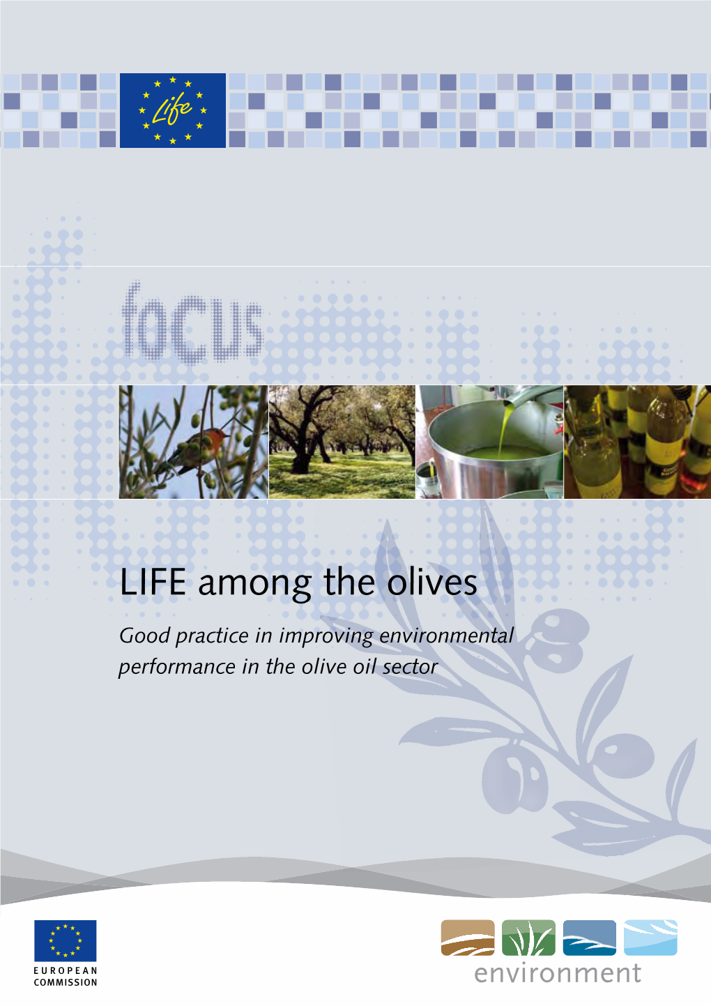 LIFE Among the Olives: Good Practice In