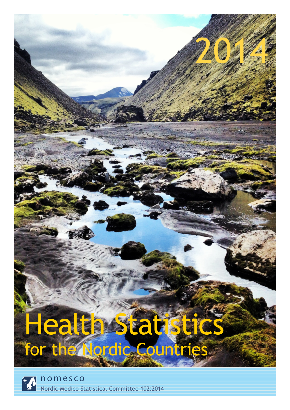 Health Statistics for the Nordic Countries