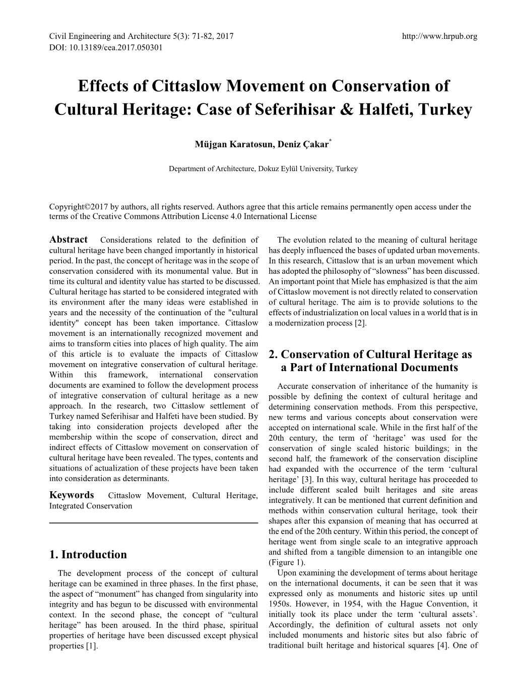 Effects of Cittaslow Movement on Conservation of Cultural Heritage: Case of Seferihisar & Halfeti, Turkey