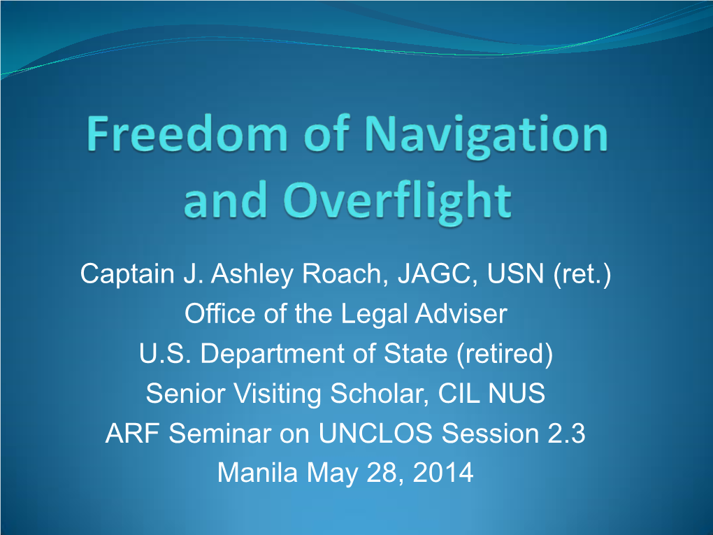 UNCLOS and Freedom of Navigation