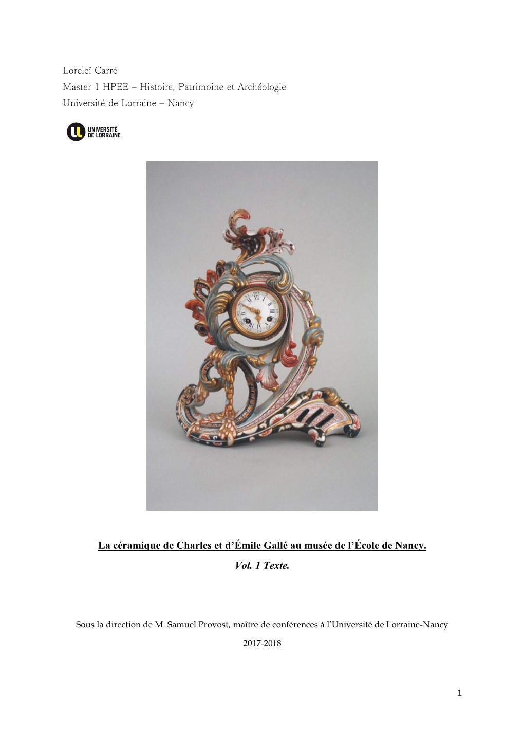 La Céramique De Charles Et D'émile Gallé Au Musée De L'école De Nancy. Vol. 1 Texte