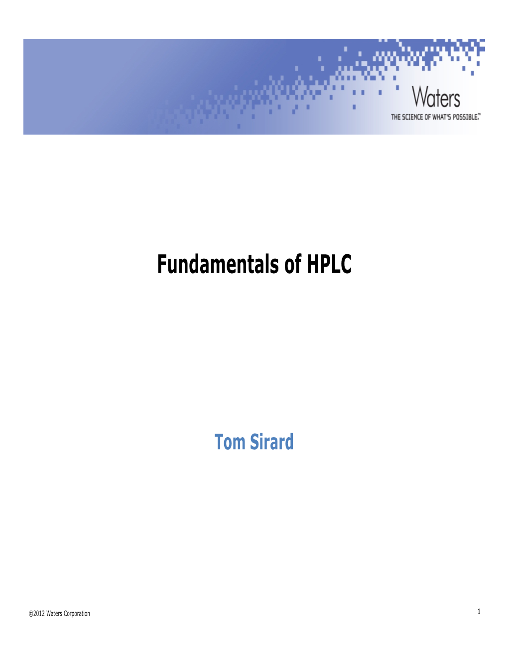 Fundamentals of HPLC