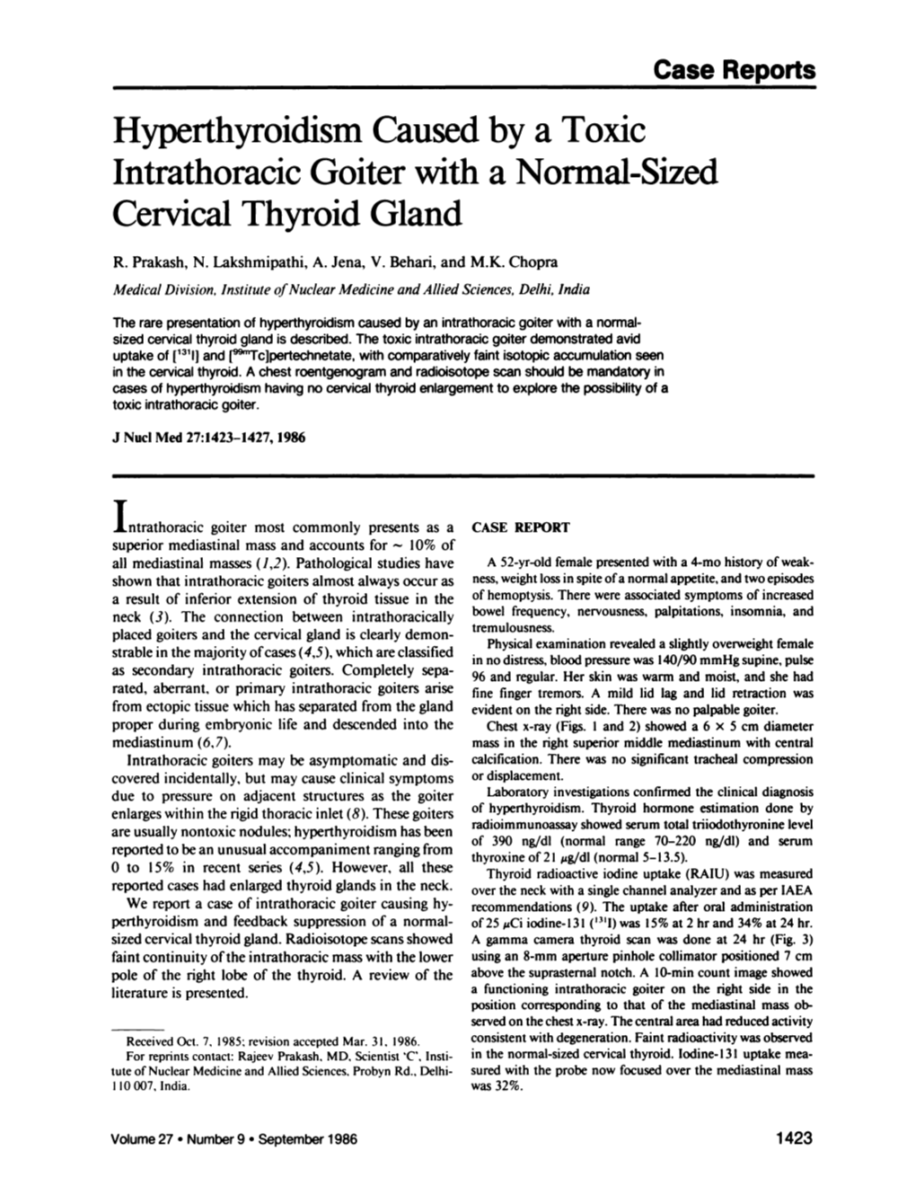 Hyperthyroidism Caused by a Toxic Intrathoracic Goiter with a Normal-Sized Cervical Thyroid Gland