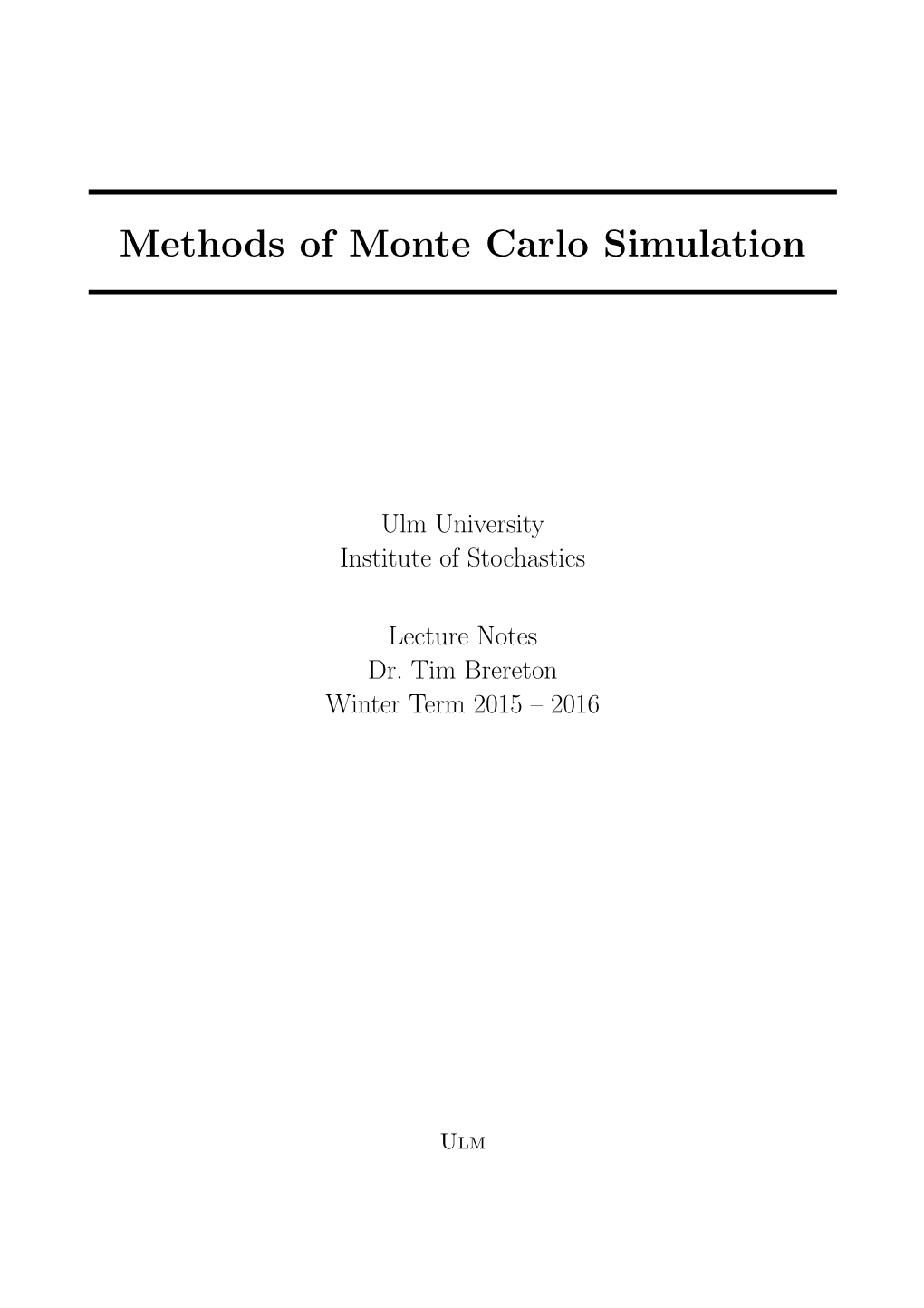 Methods of Monte Carlo Simulation