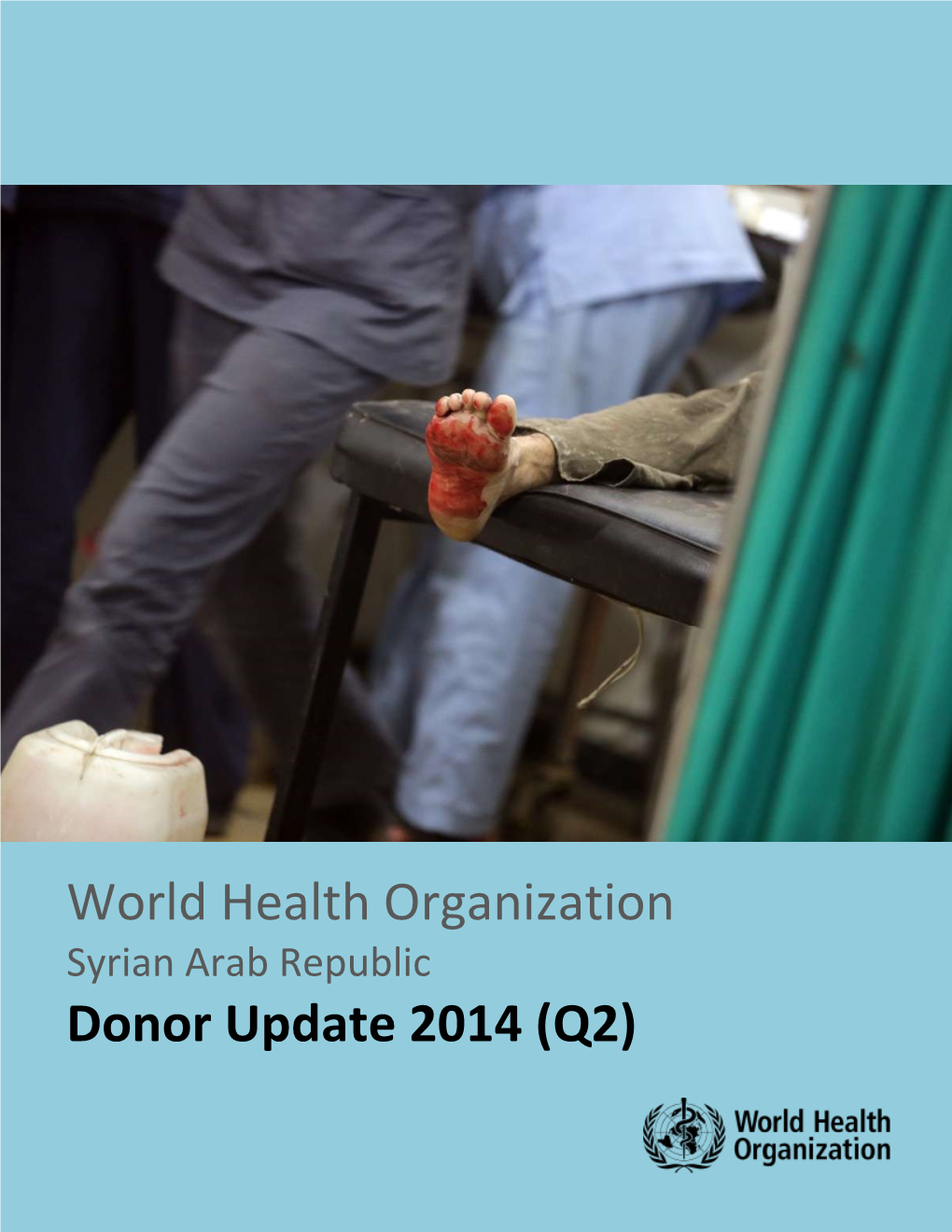World Health Organization Donor Update 2014 (Q2)