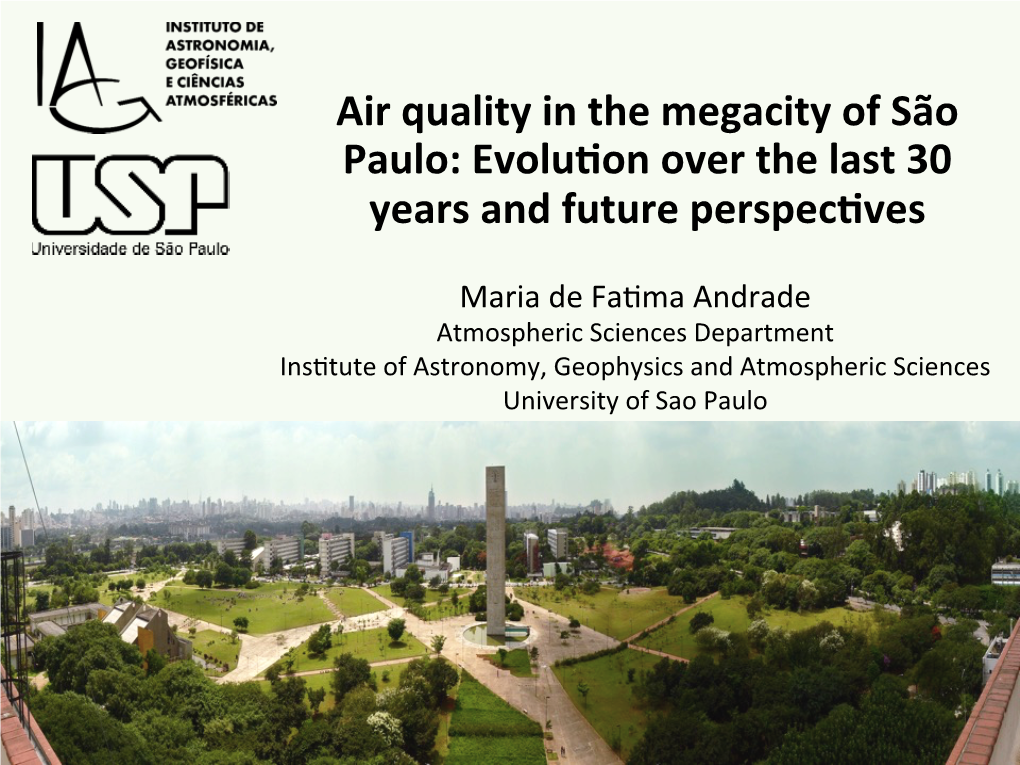 Air Quality in the Megacity of São Paulo: Evolu on Over the Last 30