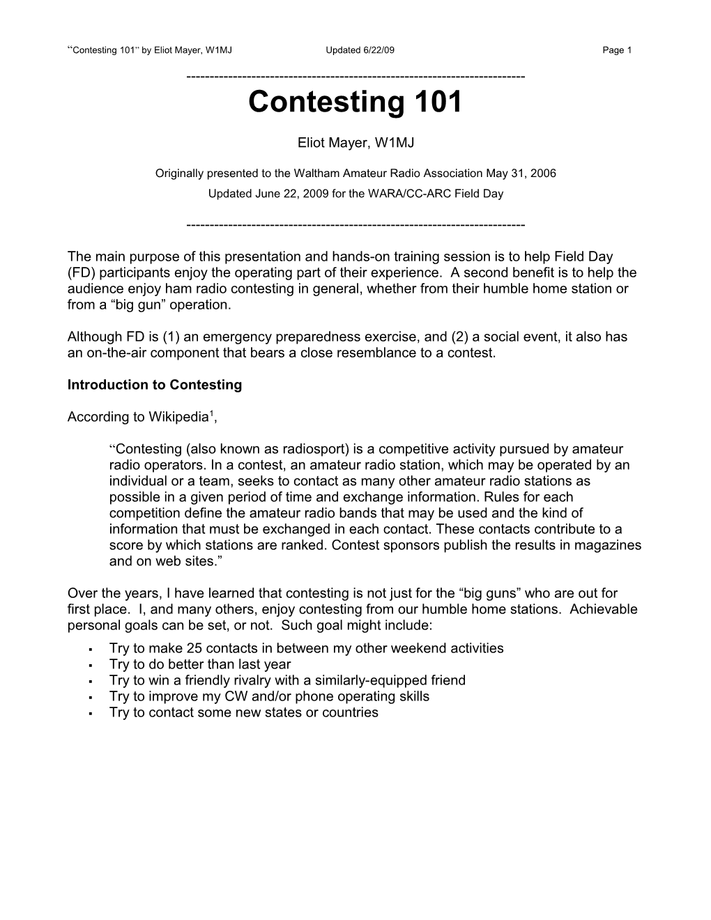 Contesting 101 by Eliot Mayer, W1MJ Updated 6/22/09 Page 1