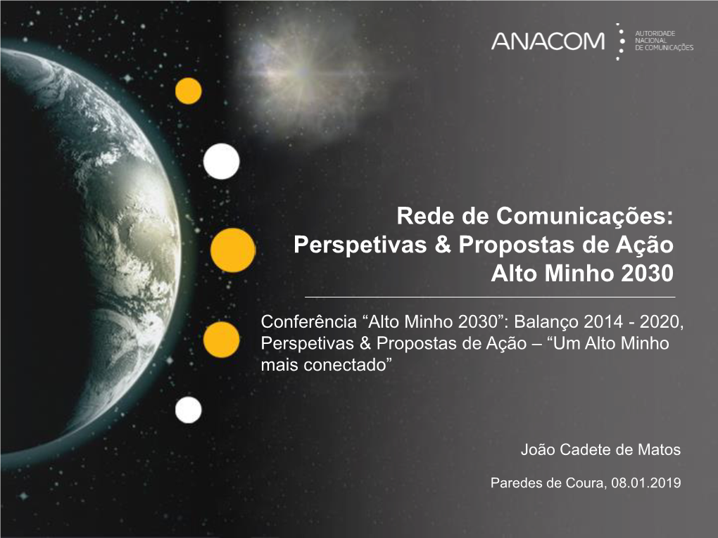 Rede De Comunicações: Perspetivas & Propostas De Ação Alto Minho 2030