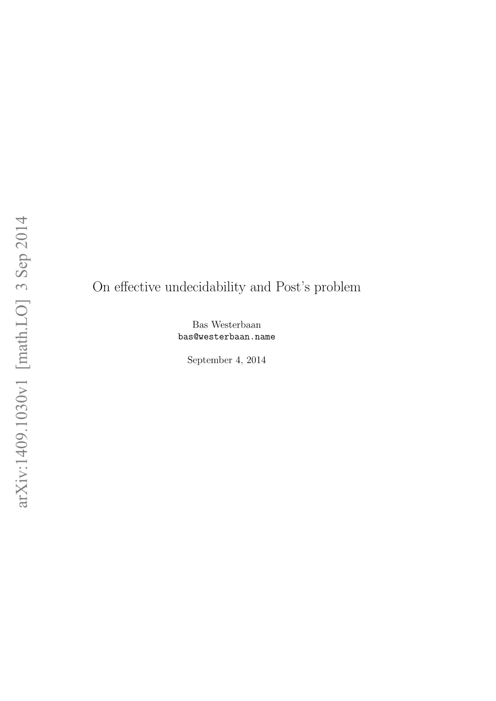 On Effective Undecidability and Post's Problem