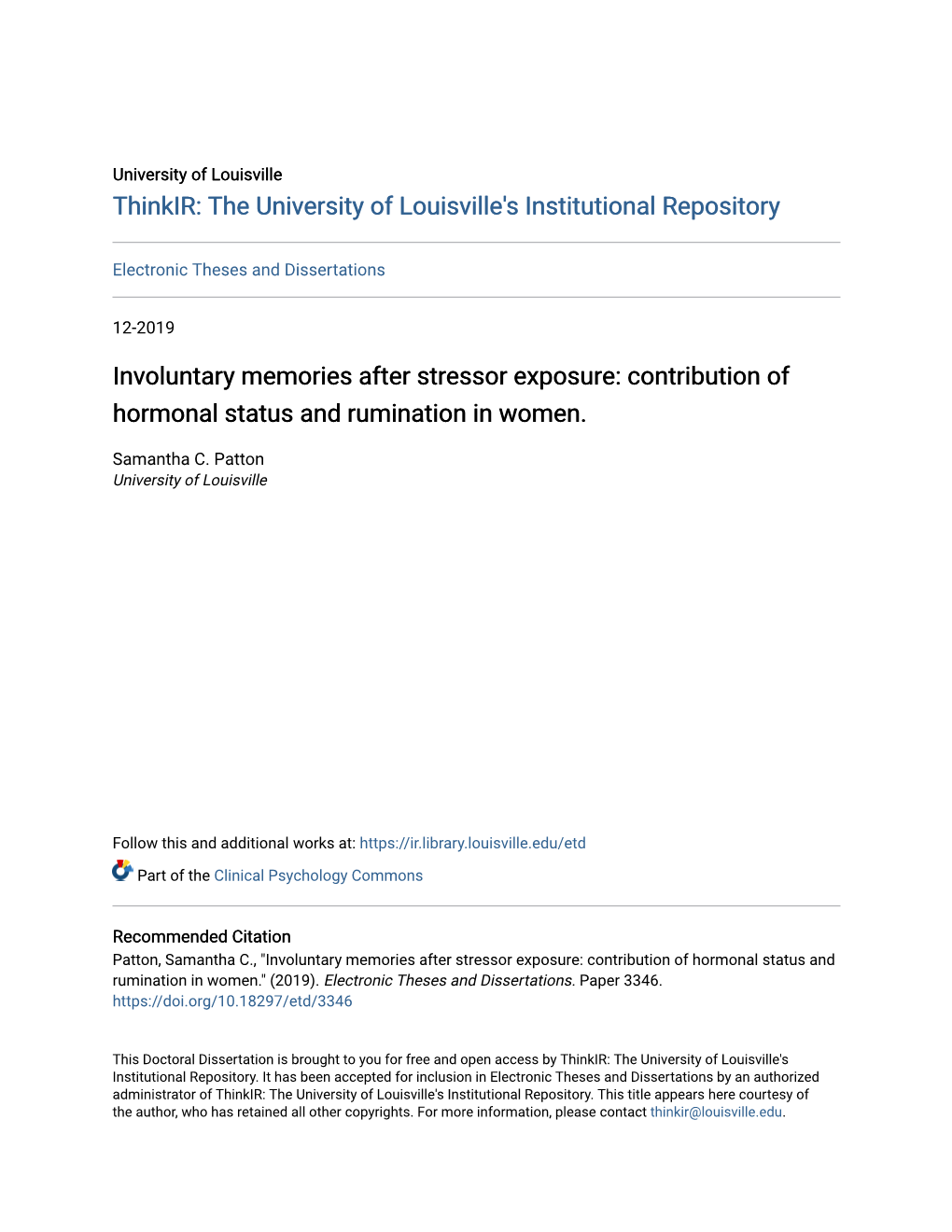 Involuntary Memories After Stressor Exposure: Contribution of Hormonal Status and Rumination in Women