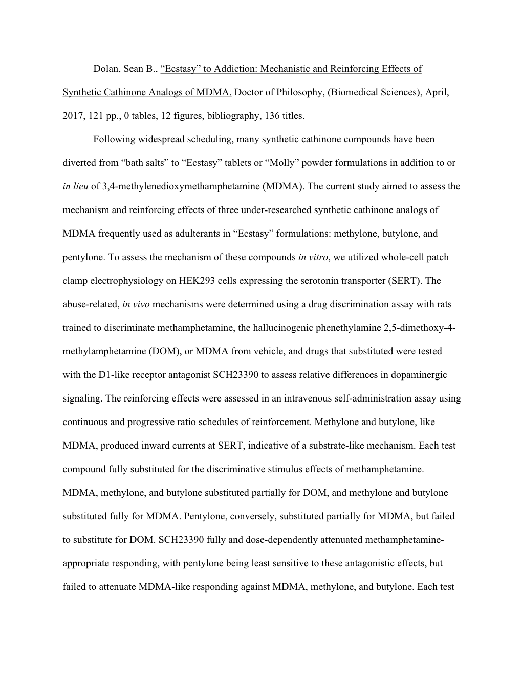 Mechanistic and Reinforcing Effects of Synthetic Cathinone Analogs Of