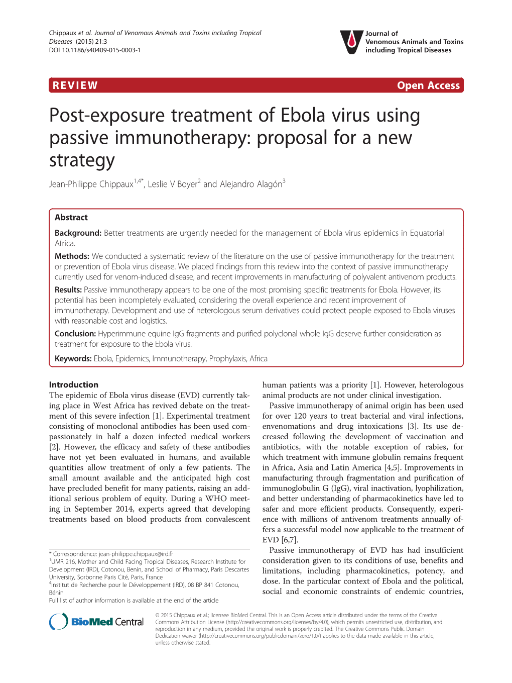 Post-Exposure Treatment of Ebola Virus Using Passive Immunotherapy: Proposal for a New Strategy Jean-Philippe Chippaux1,4*, Leslie V Boyer2 and Alejandro Alagón3