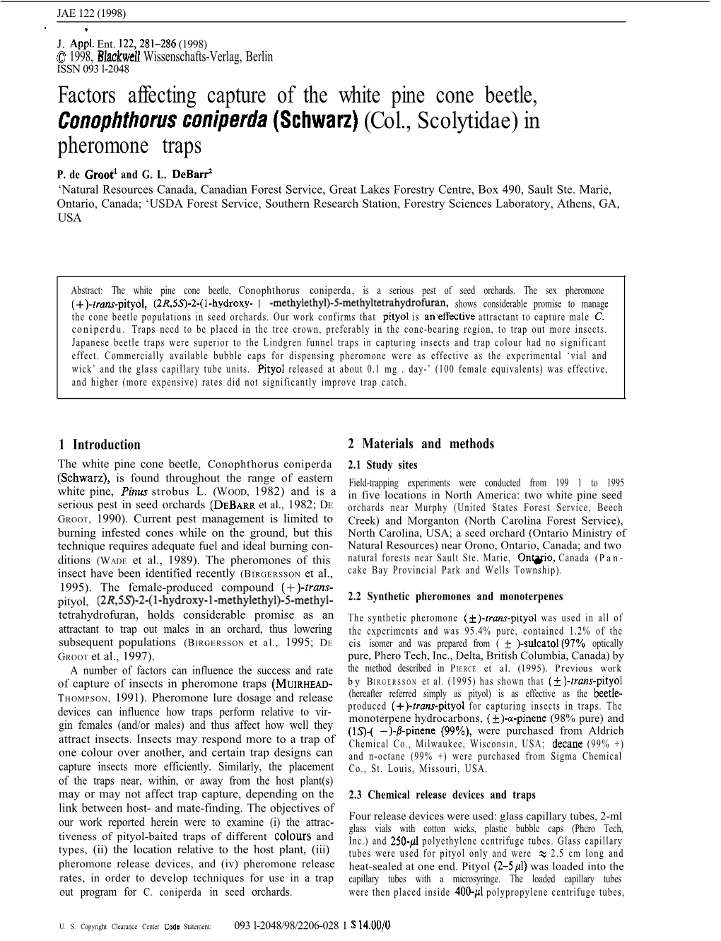 Factors Affecting Capture of the White Pine Cone Beetle, Conopltthorus Con&E