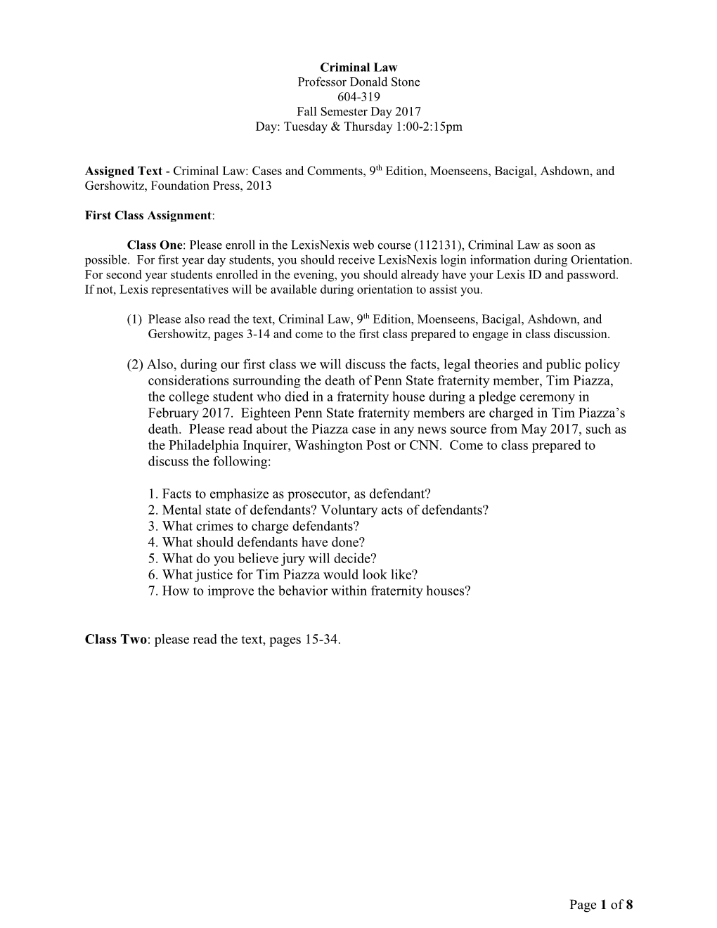 Criminal Law Professor Donald Stone 604-319 Fall Semester Day 2017 Day: Tuesday & Thursday 1:00-2:15Pm