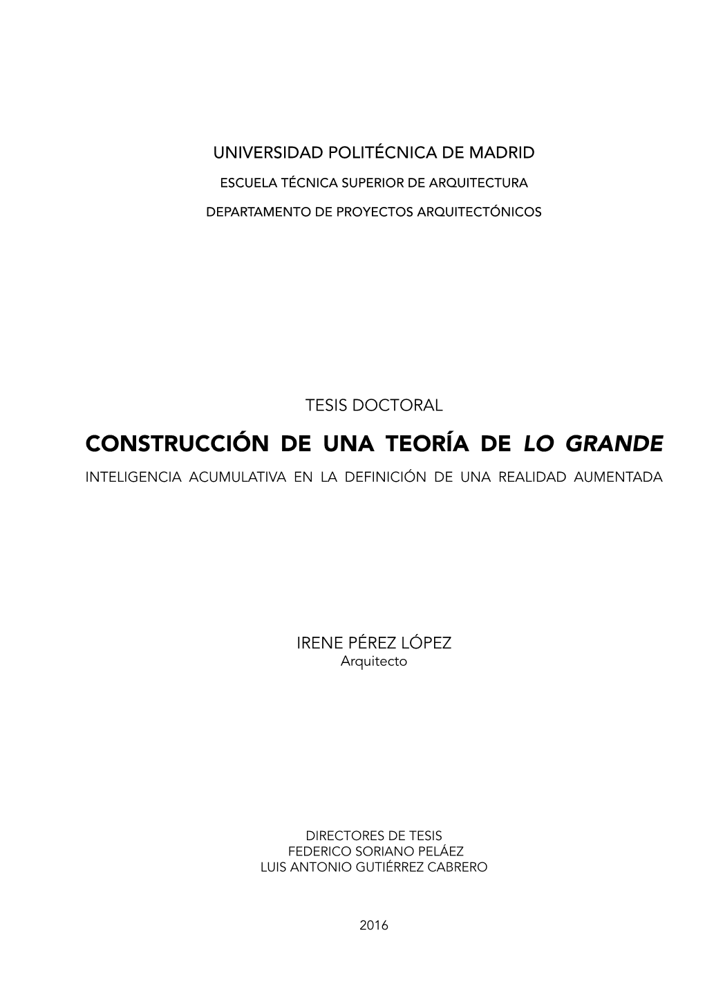 Construcción De Una Teoría De Lo Grande Inteligencia Acumulativa En La Definición De Una Realidad Aumentada