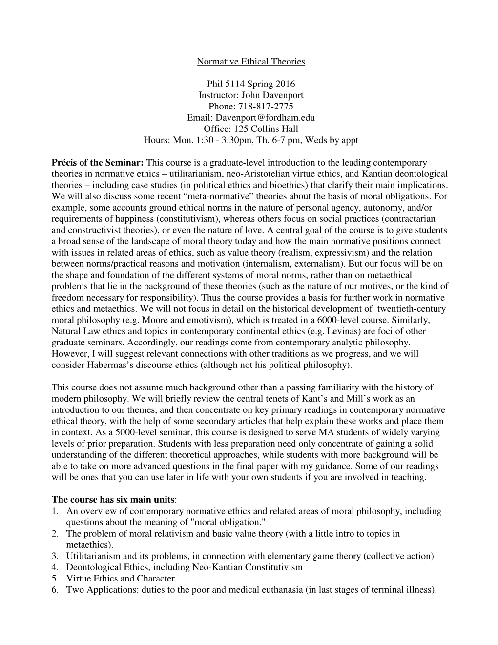 Normative Ethical Theories Phil 5114 Spring 2016