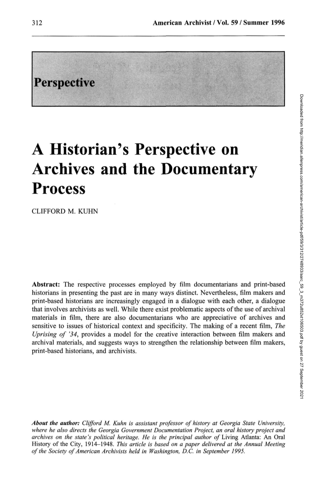 A Historian's Perspective on Archives and the Documentary Process