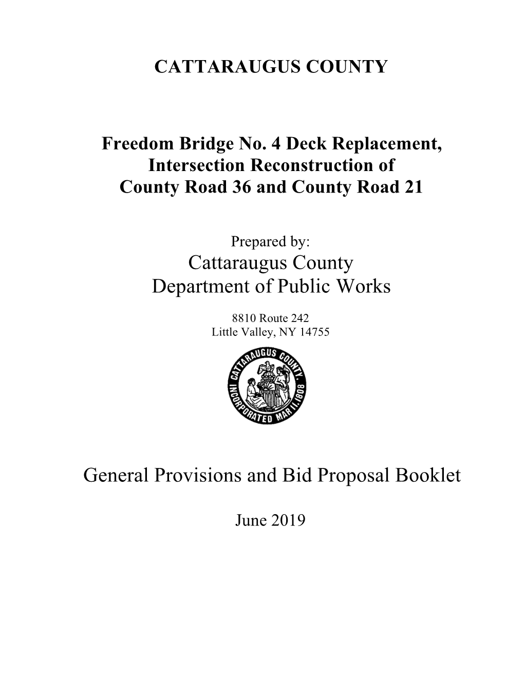 Cattaraugus County Department of Public Works General Provisions and Bid Proposal Booklet