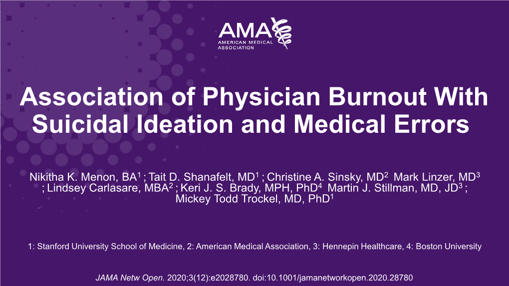 Association of Physician Burnout with Suicidal Ideation and Medical Errors