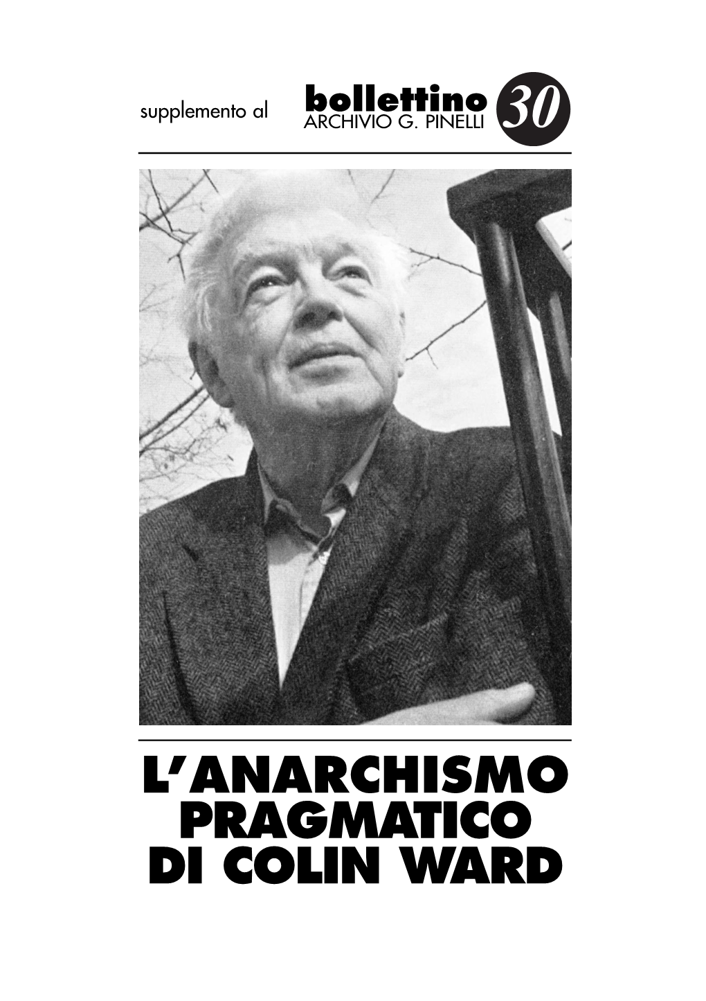 L'anarchismo Pragmatico Di Colin Ward