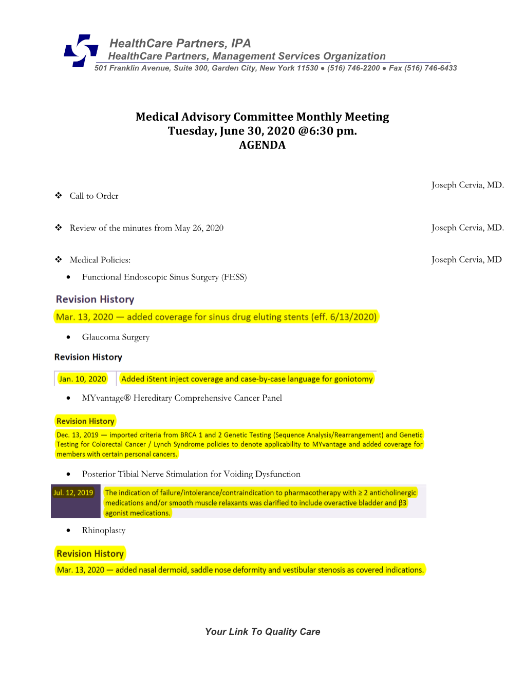 Medical Advisory Committee Monthly Meeting Tuesday, June 30, 2020 @6:30 Pm