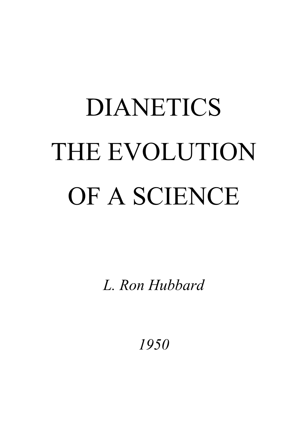 Dianetics the Evolution of a Science