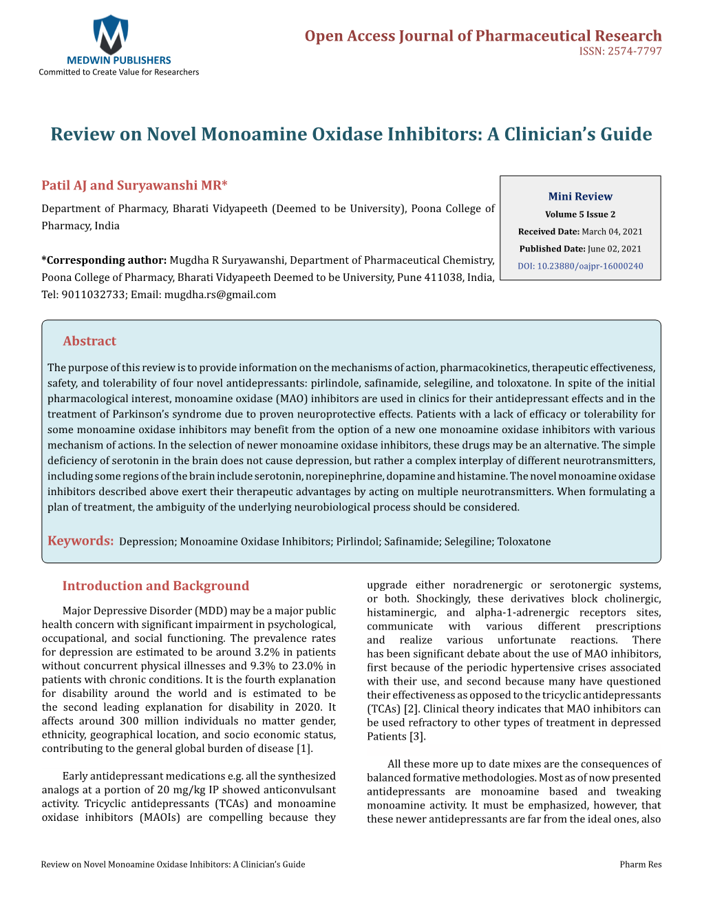 Patil AJ and Suryawanshi MR. Review on Novel Monoamine Oxidase Inhibitors: a Clinician’S Guide