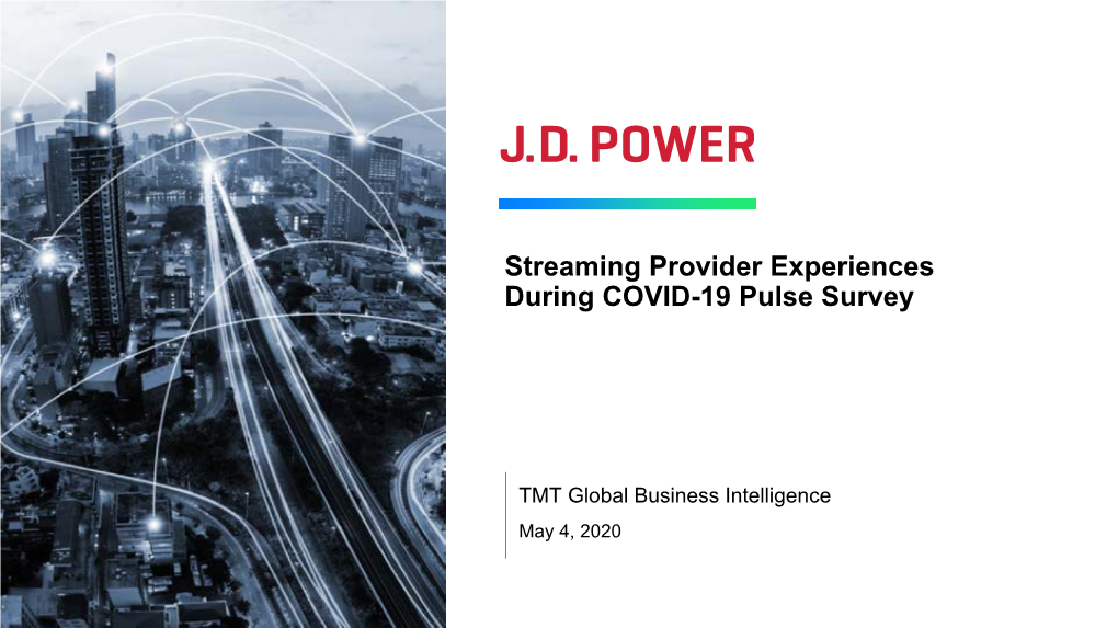 Streaming Provider Services During COVID-19 Pulse Survey