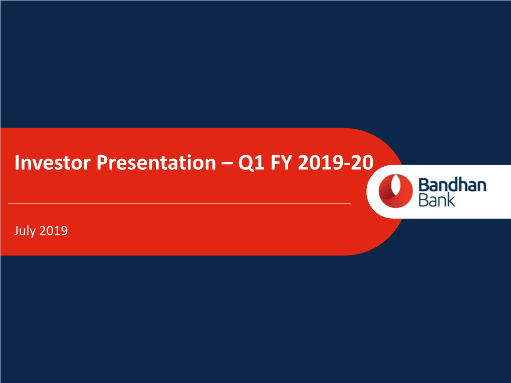 Investor Presentation – Q1 FY 2019-20