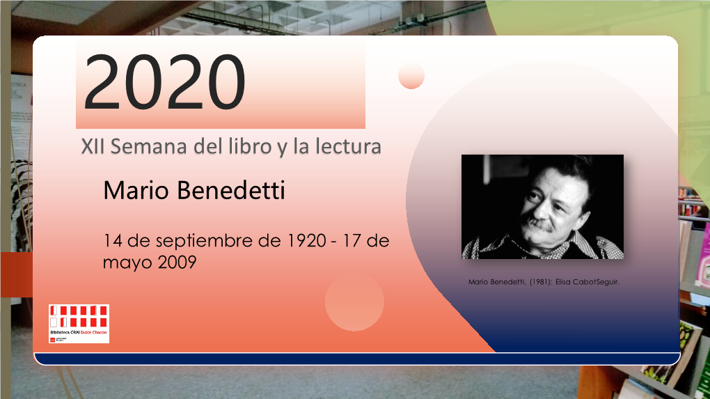 Mario Benedetti XII Semana Del Libro Y La Lectura