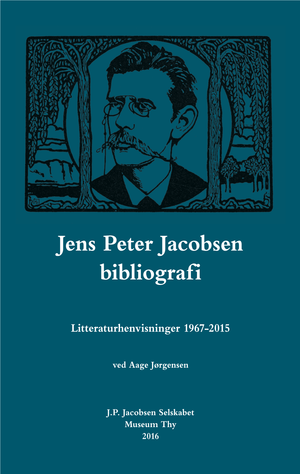 Jens Peter Jacobsen Bibliografi