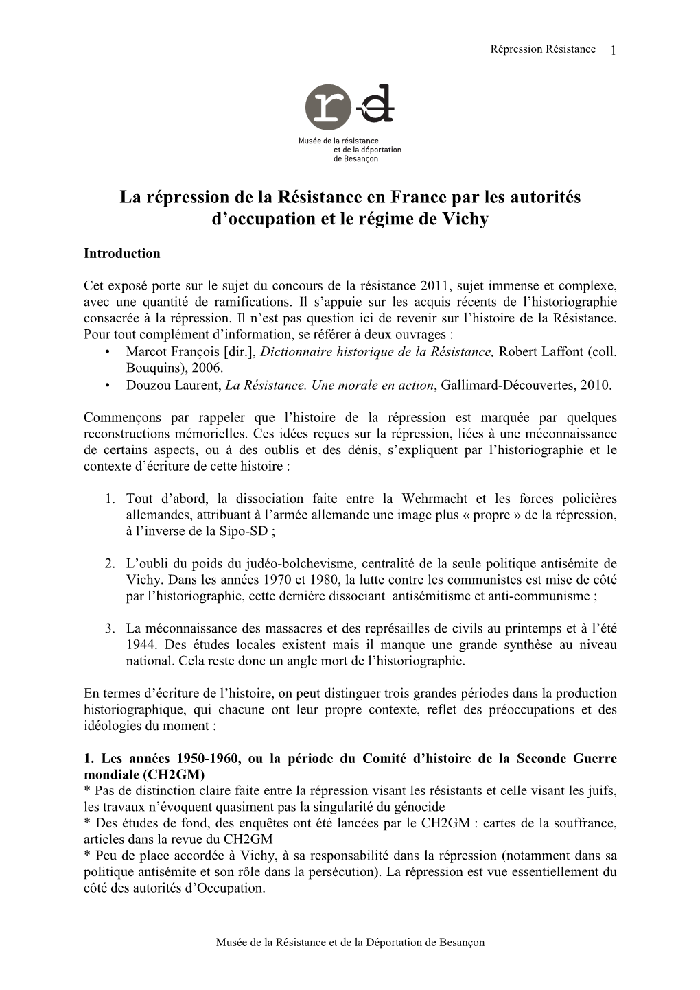 La Répression De La Résistance En France Par Les Autorités D’Occupation Et Le Régime De Vichy