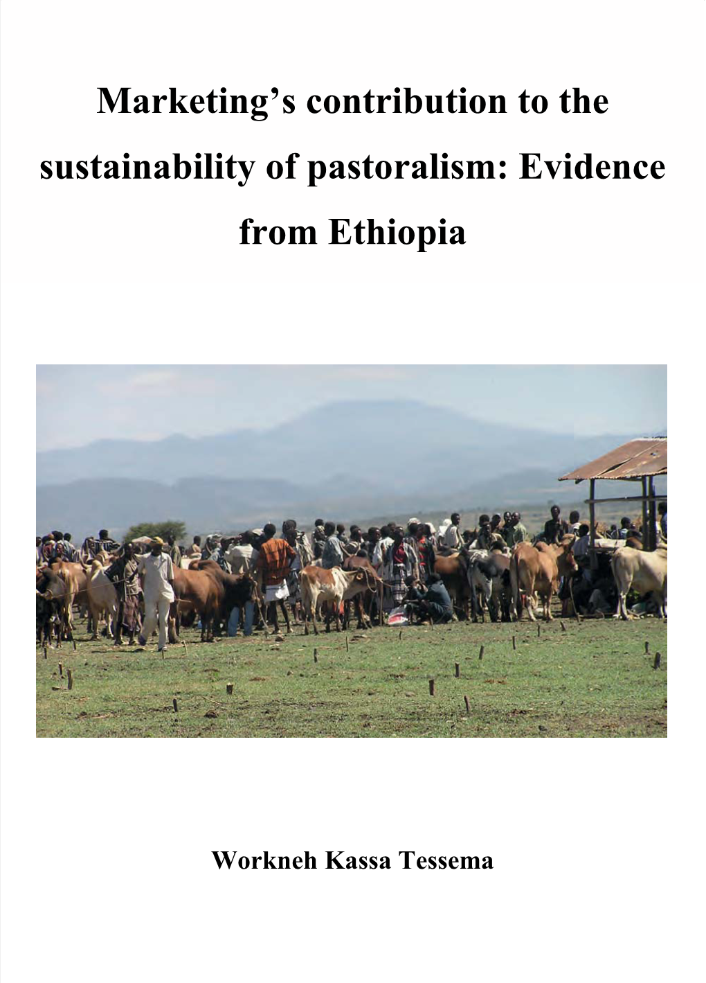 Marketing's Contribution of the Sustainability of Pastoralism