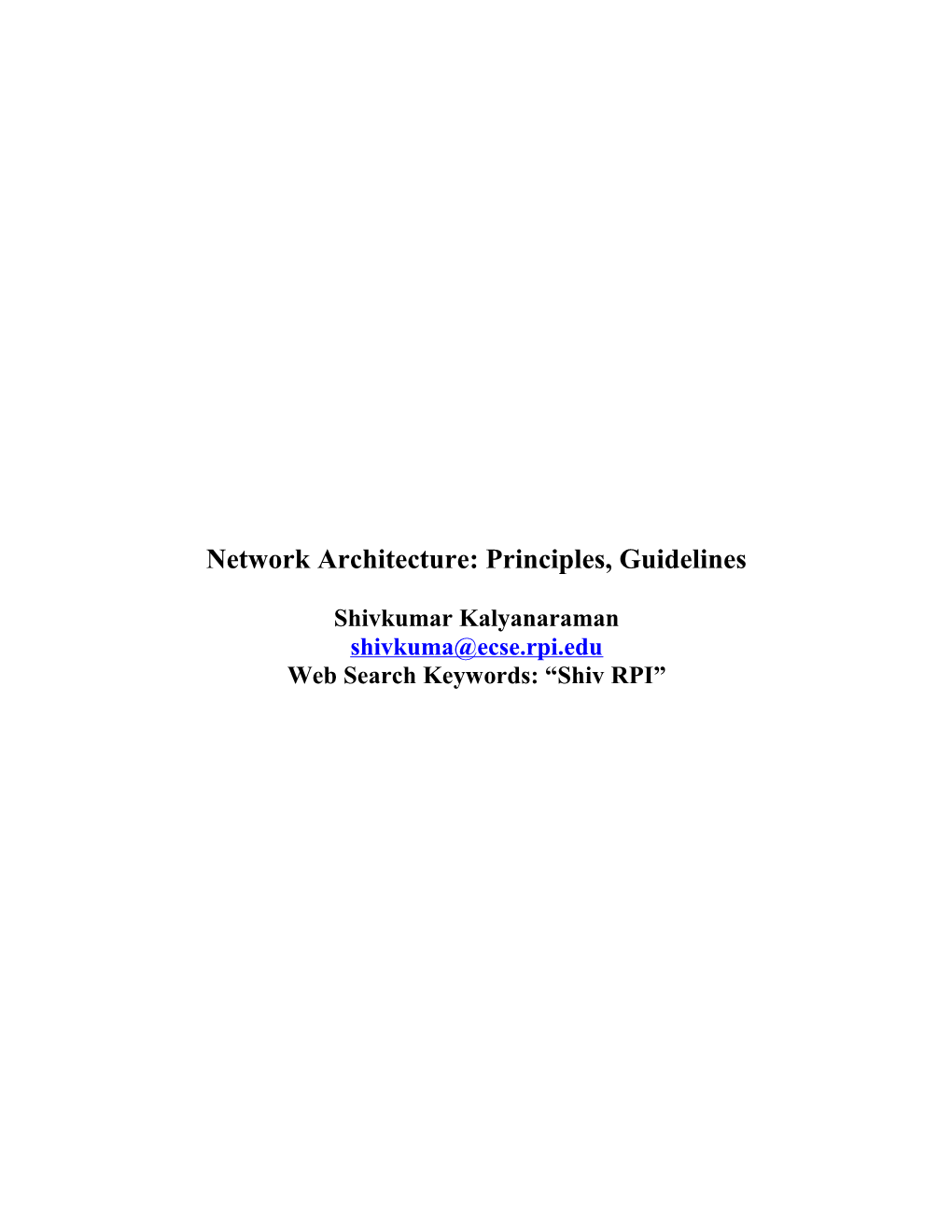 Network Architecture: Principles, Guidelines