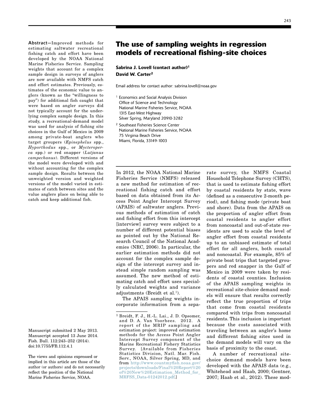 The Use of Sampling Weights in Regression Models of Recreational