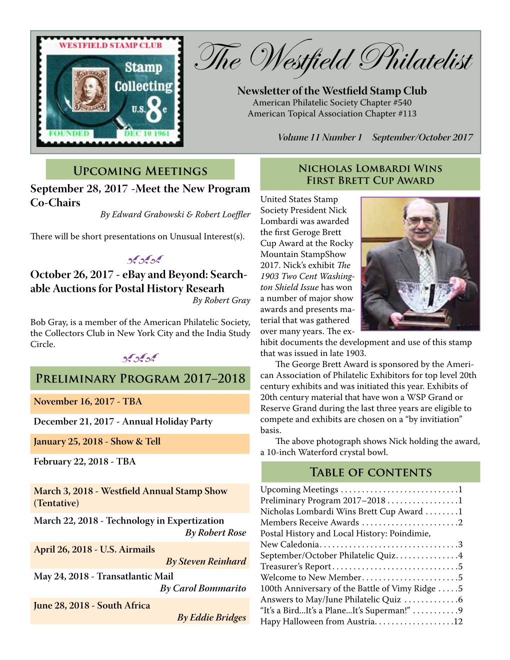 The Westfield Philatelist Newsletter of the Westfield Stamp Club American Philatelic Society Chapter #540 American Topical Association Chapter #113