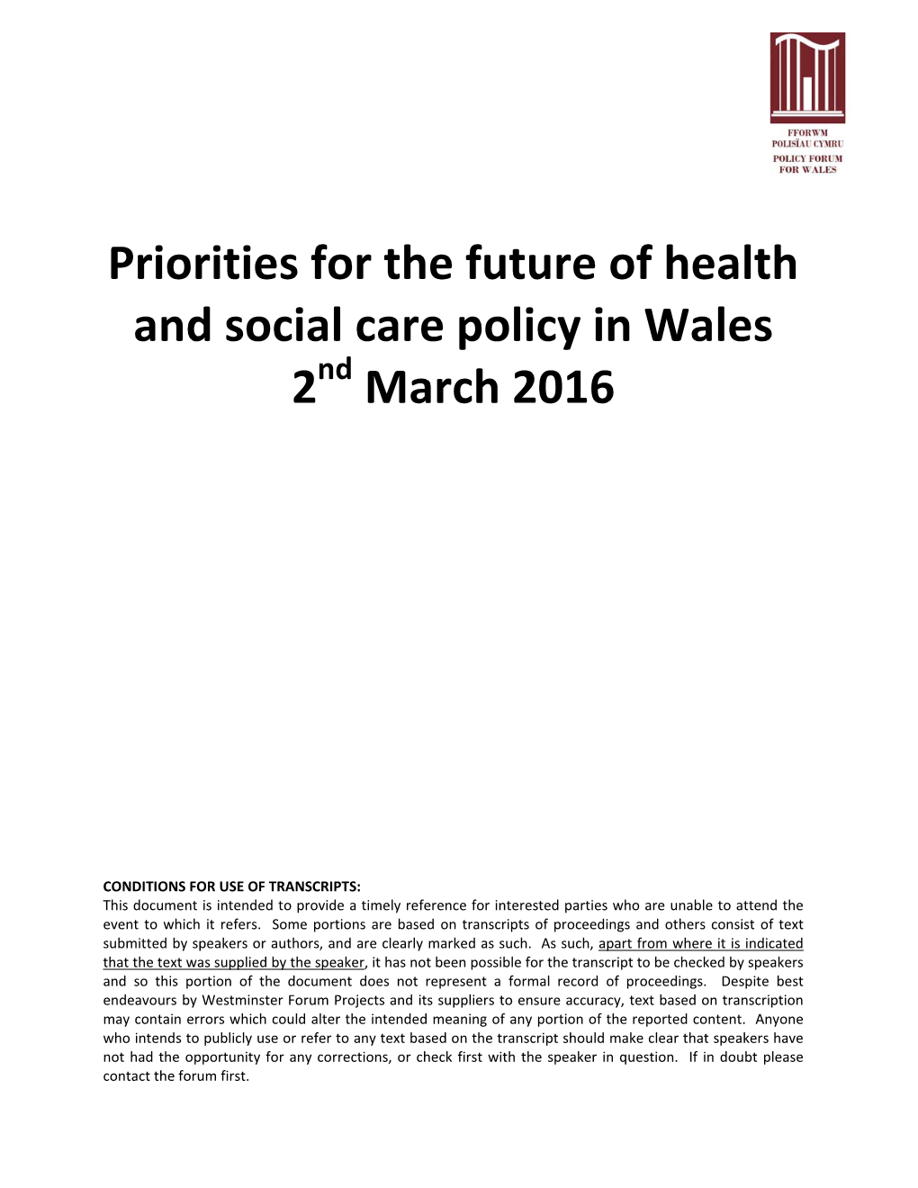 Priorities for the Future of Health and Social Care Policy in Wales 2Nd March 2016