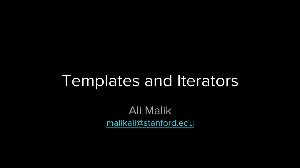 Templates and Iterators